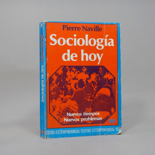 Sociología De Hoy Pierre Naville Extemporaneos 1983 Bb2