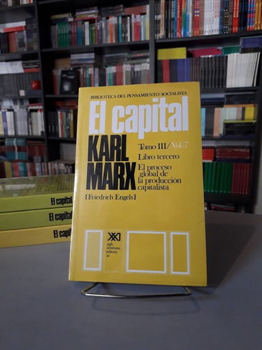 El Capital Tomo 3 Volumen 7 - Karl Marx - Siglo Xxi 