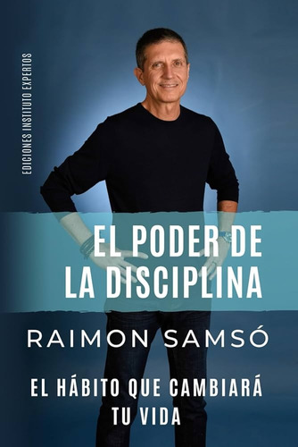 Libro Fisico El Poder De La Disciplina Raimon Samso