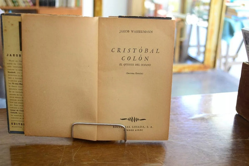 Cristobal Colón. El Quijote Del Océano. Jakob Wassermann. (Usado)