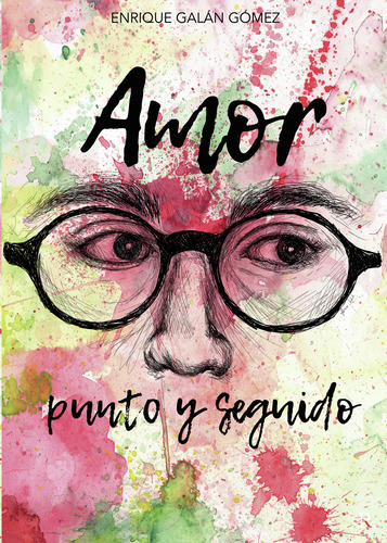 Amor. Punto Y Seguido (libro Original)