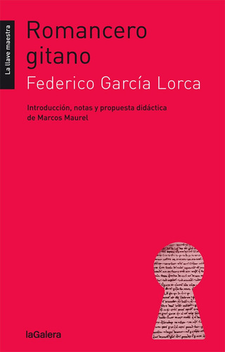 Romancero Gitano, De Federico García Lorca. Editorial Lagalera, Tapa Blanda, Edición 1 En Español
