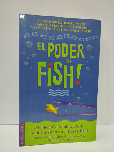 El Poder De Fish - Stephen C. Lundin