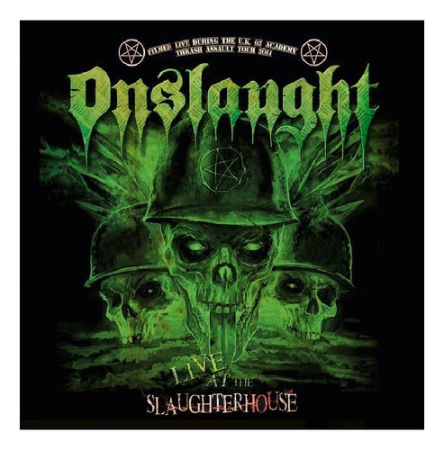 Onslaught - Live At The Slaughterhouse - Cd + Dvd - Novo!!