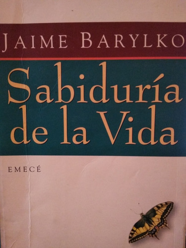 Sabiduría De La Vida - Jaime Barylko - Emecé