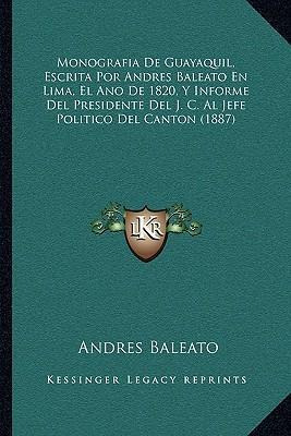Libro Monografia De Guayaquil, Escrita Por Andres Baleato...