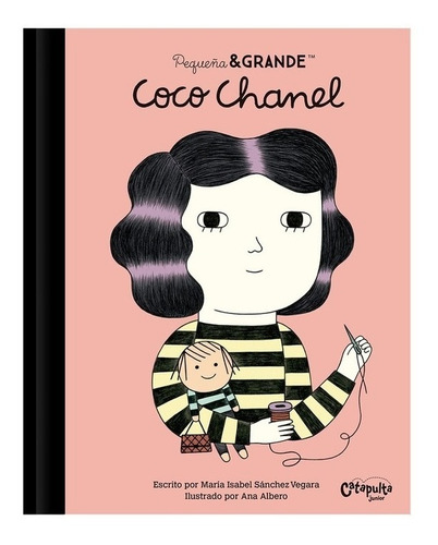 Pequeña & Grande - Coco Chanel - Maria Sanchez Vergara