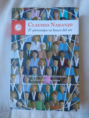 27 Personajes En Busca Del Ser Claudio Naranjo 