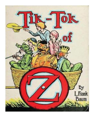 Libro Tik-tok Of Oz (1914) By: L. Frank Baum - L. Frank, ...