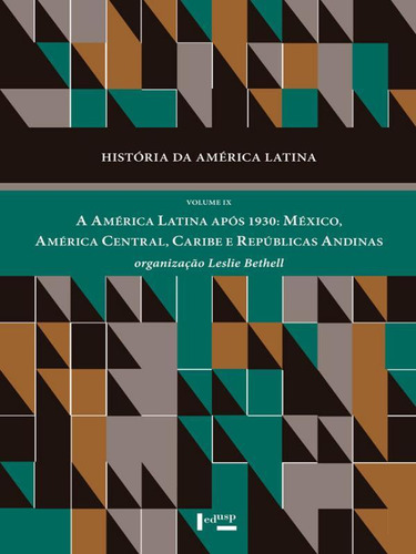 Historia Da America Latina -  Vol. 9