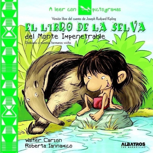 El Libro De La Selva - Walter Carzon / Roberta Ianamicco