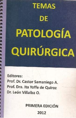 Libro Temas De Patología Quirúrgica De Castor Samaniego Ayal