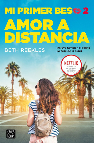 Libro Mi Primer Beso 2. Amor A Distancia - Reekles, Beth