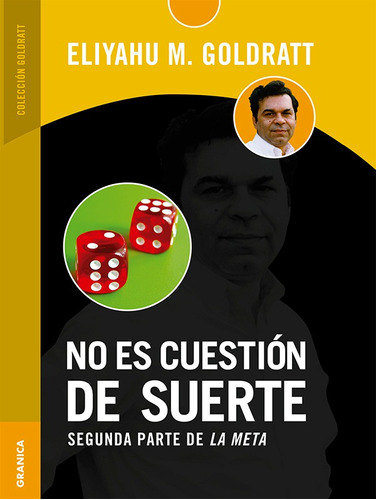 No Es Cuestión De Suerte - Eliyahu M. Goldratt