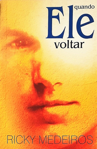Espirita - Quando Ele Voltar+sublime Toque De Amor+ 2 Livros