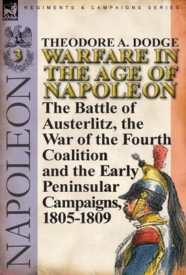 Libro Warfare In The Age Of Napoleon-volume 3 - Theodore ...