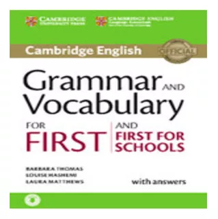 Grammar & Vocabulary For First & First For Schools W/key, De Thomas, Barbara & Others. Editorial Cambridge University Press, Tapa Blanda En Inglés, 2015