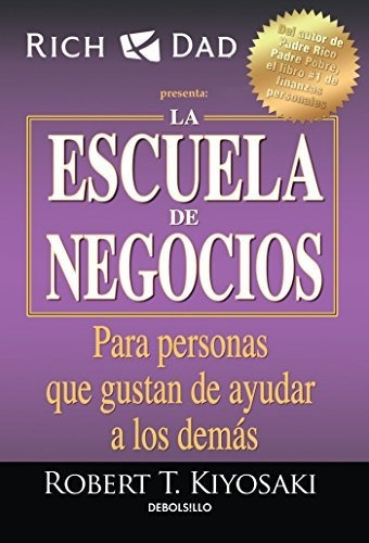 Libro : La Escuela De Negocios: Para Personas Que Gustan ...