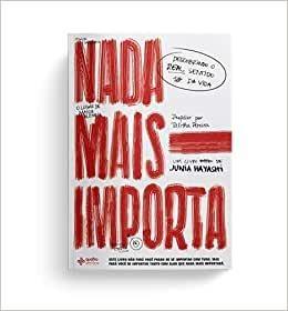 Livro Nada Mais Importa