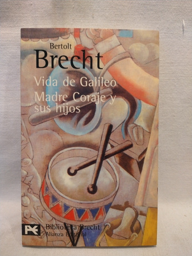 Vida De Galileo Madre Coraje Y Sus Hijos Brecht B