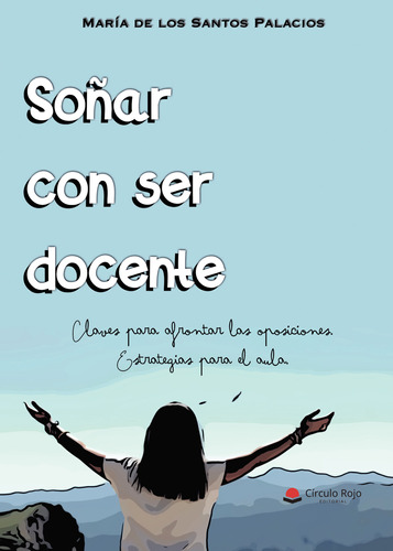 So&#241;ar Con Ser Docente (libro Original)