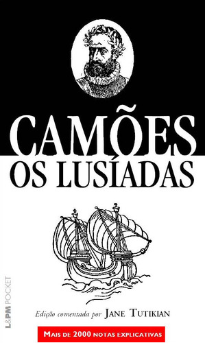 Os Lusíadas, de Camões, Luis Vaz de. Série L&PM Pocket (689), vol. 689. Editora Publibooks Livros e Papeis Ltda., capa mole em português, 2008