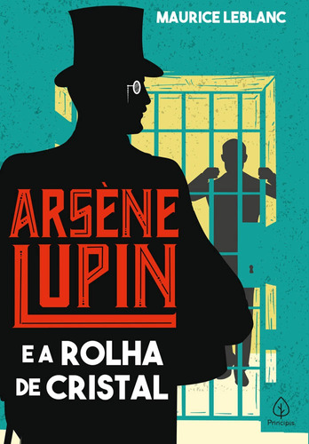 Arsène Lupin e a rolha de cristal, de Leblanc, Maurice. Série Clássicos da literatura mundial Ciranda Cultural Editora E Distribuidora Ltda., capa mole em português, 2021