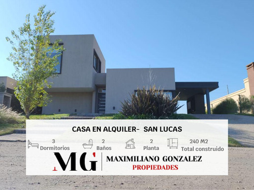 Casa En Alquiler Temporal Y Anual  Barrio Privado Cerrado  San Lucas , Canning