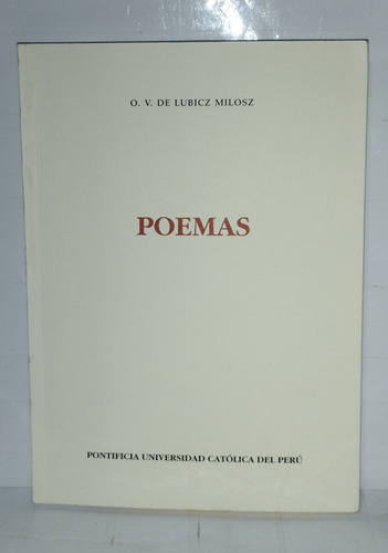 O. V. De Lubicz Milosz - Poemas Upucp 2010