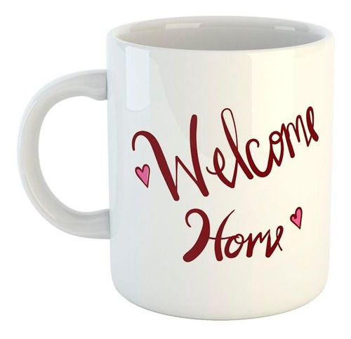 Taza De Ceramica Frase Welcome Home Bienvenido A Casa