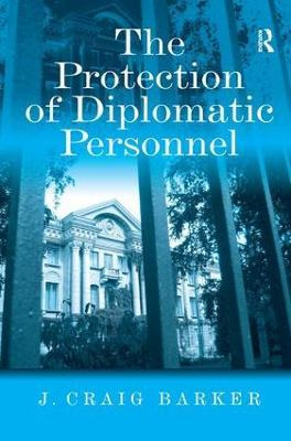Libro The Protection Of Diplomatic Personnel - J. Craig B...