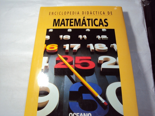 Enciclopedia Didactica De Matematicas Oceano