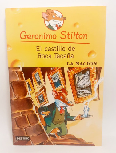 El Castillo E Roca Tacaña - Geronimo Stilton - Destino