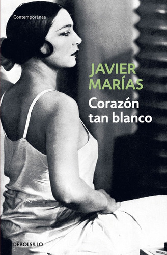 Libro Corazón Tan Blanco - Marias, Javier