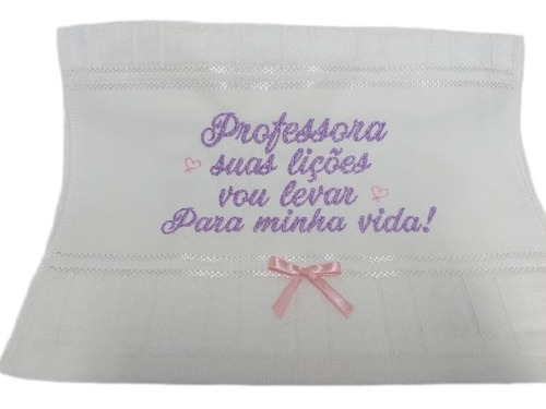 Lembrancinha Presente Toalha Dia Dos Professores Professora