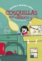 Comprar Cosquillas En El Ombligo - Graciela Beatriz Cabal