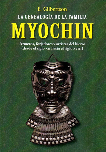 Libro Genealogia De La Familia Myochin La - Gilbertson,e