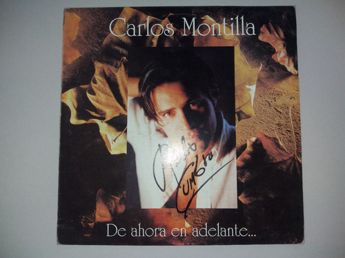 Lp Vinilo Disco Carlos Montilla De Ahora En Adelante Balada 