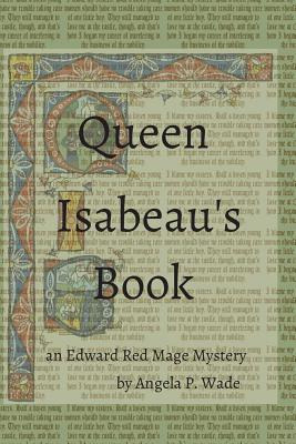 Libro Queen Isabeau's Book: An Edward Red Mage Mystery - ...