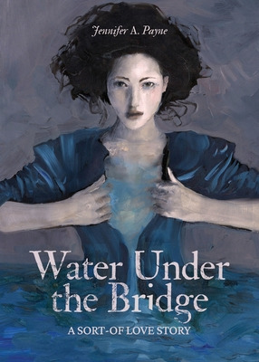 Libro Water Under The Bridge: A Sort-of Love Story - Payn...