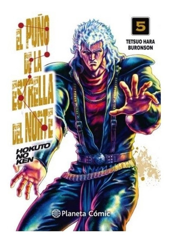 Hokuto No Ken Vol 5. El Puño De La Estrella Del Norte