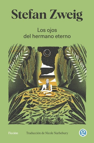Los Ojos Del Hermano Eterno / Stefan Zweig / Ediciones Godot