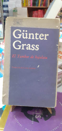 Gunter Grass - Tambor De Hojalata