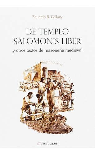 Libro: De Templo Salomonis Liber Y Otros Textos Masonería