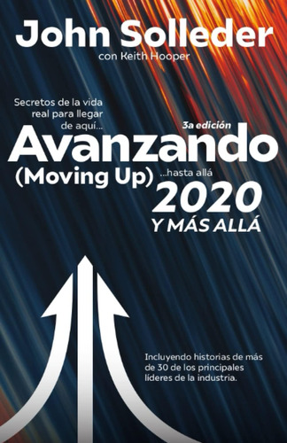Libro: Avanzando (moving Up): 2020 Y Más Allá (spanish Editi