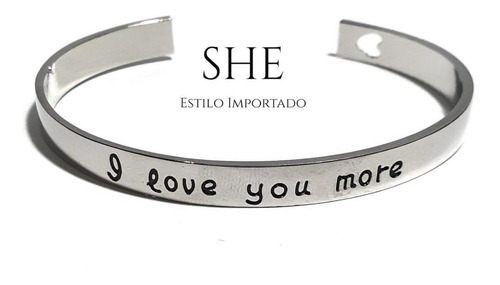 Brazalete * I Love You More *