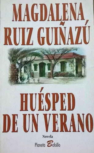 Huesped De Un Verano - Magdalena Ruiz Guiñazu Ç