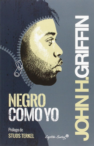 Negro Como Yo (entrelineas) / John Howard Griffin