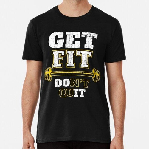 Remera Train Dont Quit T-shirt Motivational Gym Funny Gift 