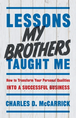 Libro Lessons My Brothers Taught Me: How To Transform You...